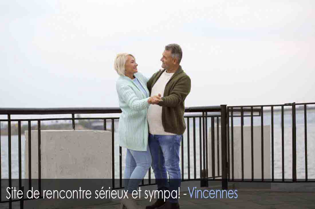 Site de rencontre - Vincennes